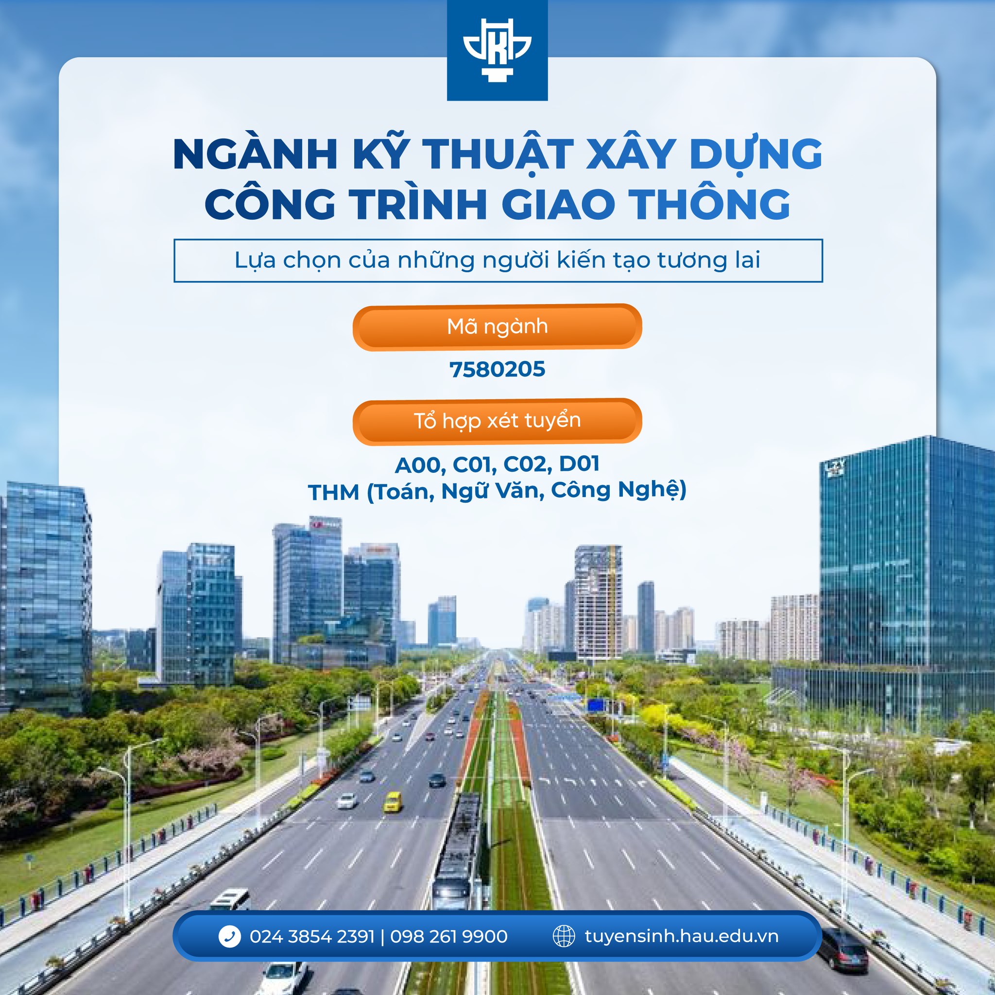 Chuyên ngành Giao thông Đô thị - Lựa chọn của những người kiến tạo tương lai!